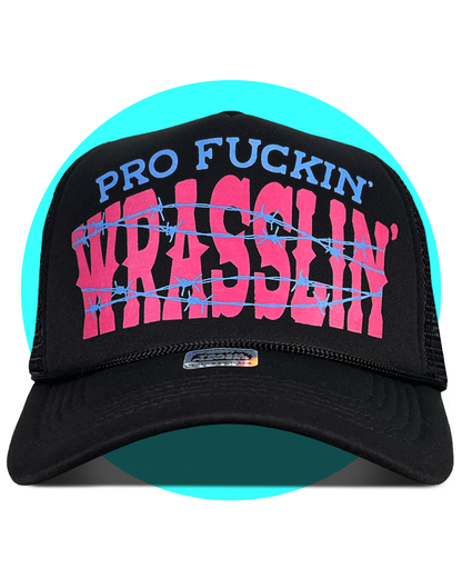 Pro F'kn Wrasslin' Trucker Hat