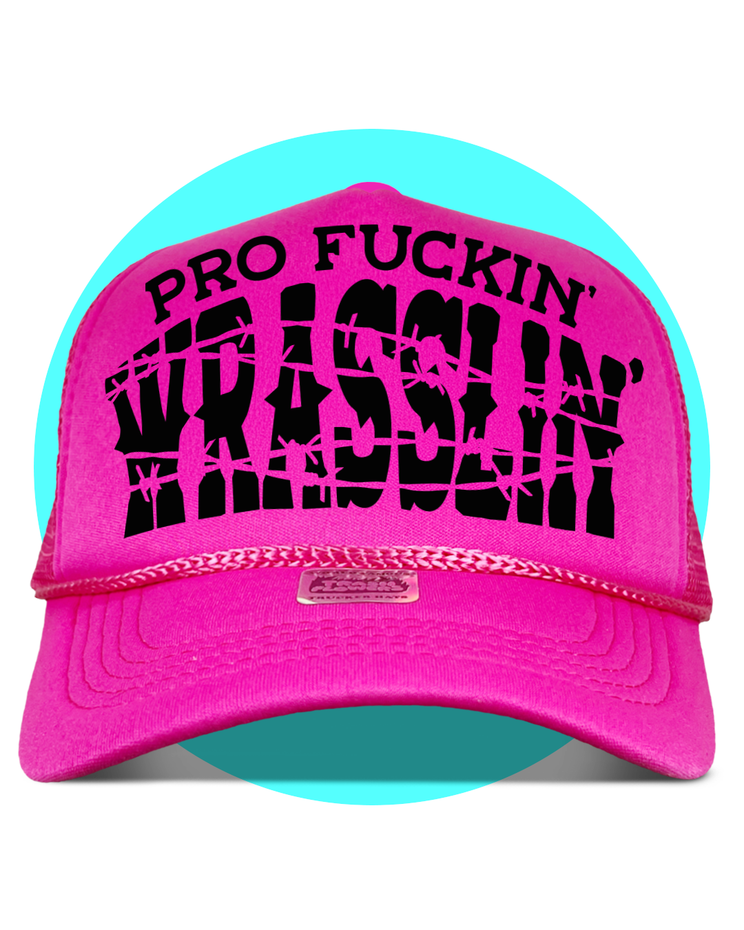 Pro F'kn Wrasslin' 90s Neon Trucker Hat