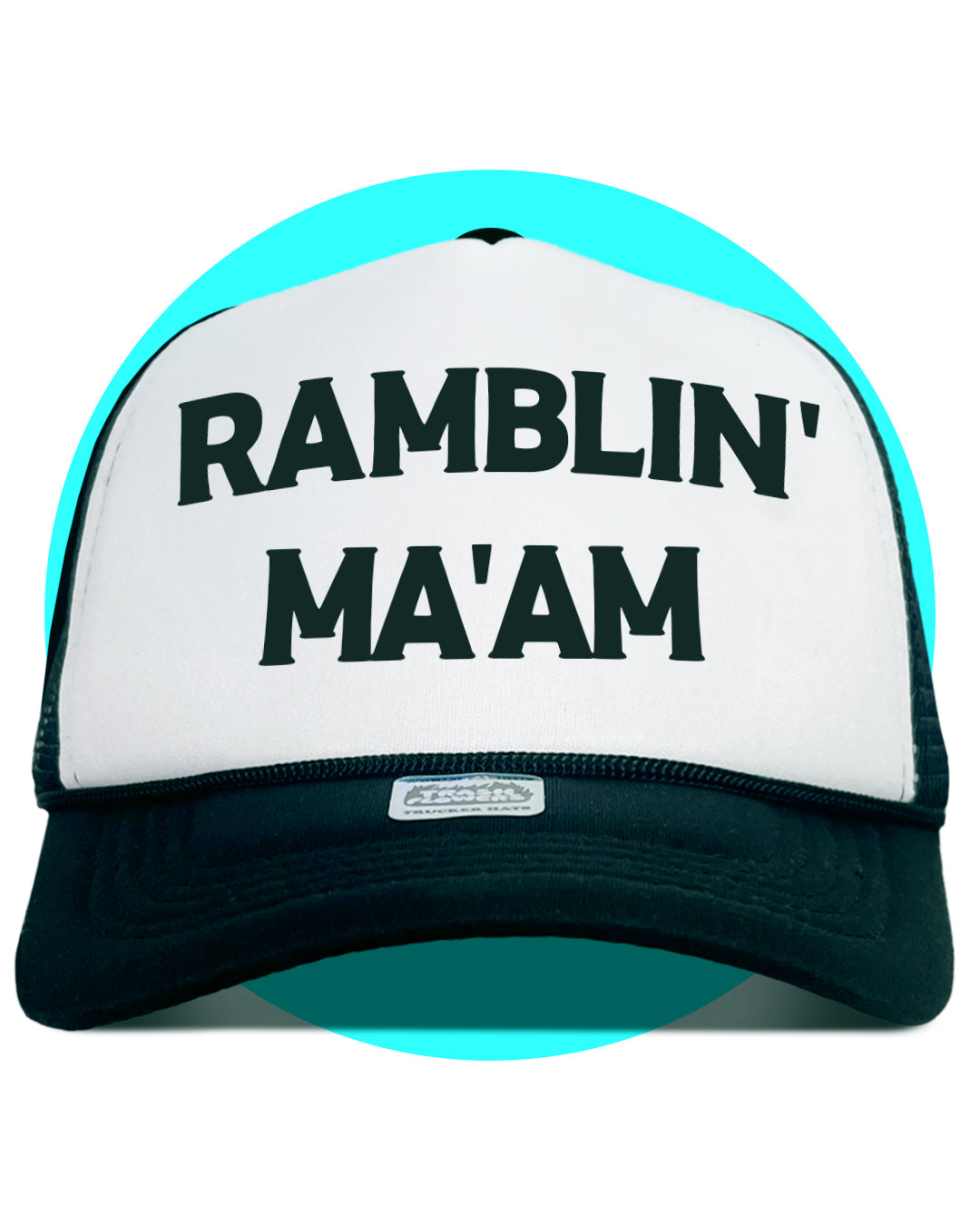 Ramblin' Ma'am Trucker Hat