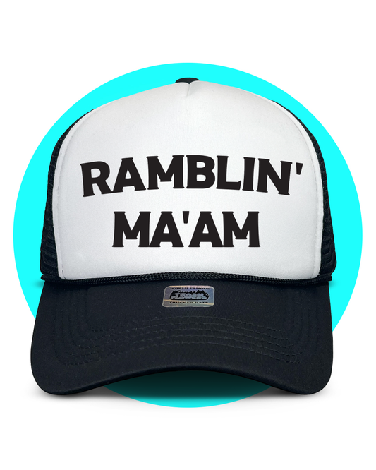 Ramblin' Ma'am Trucker Hat