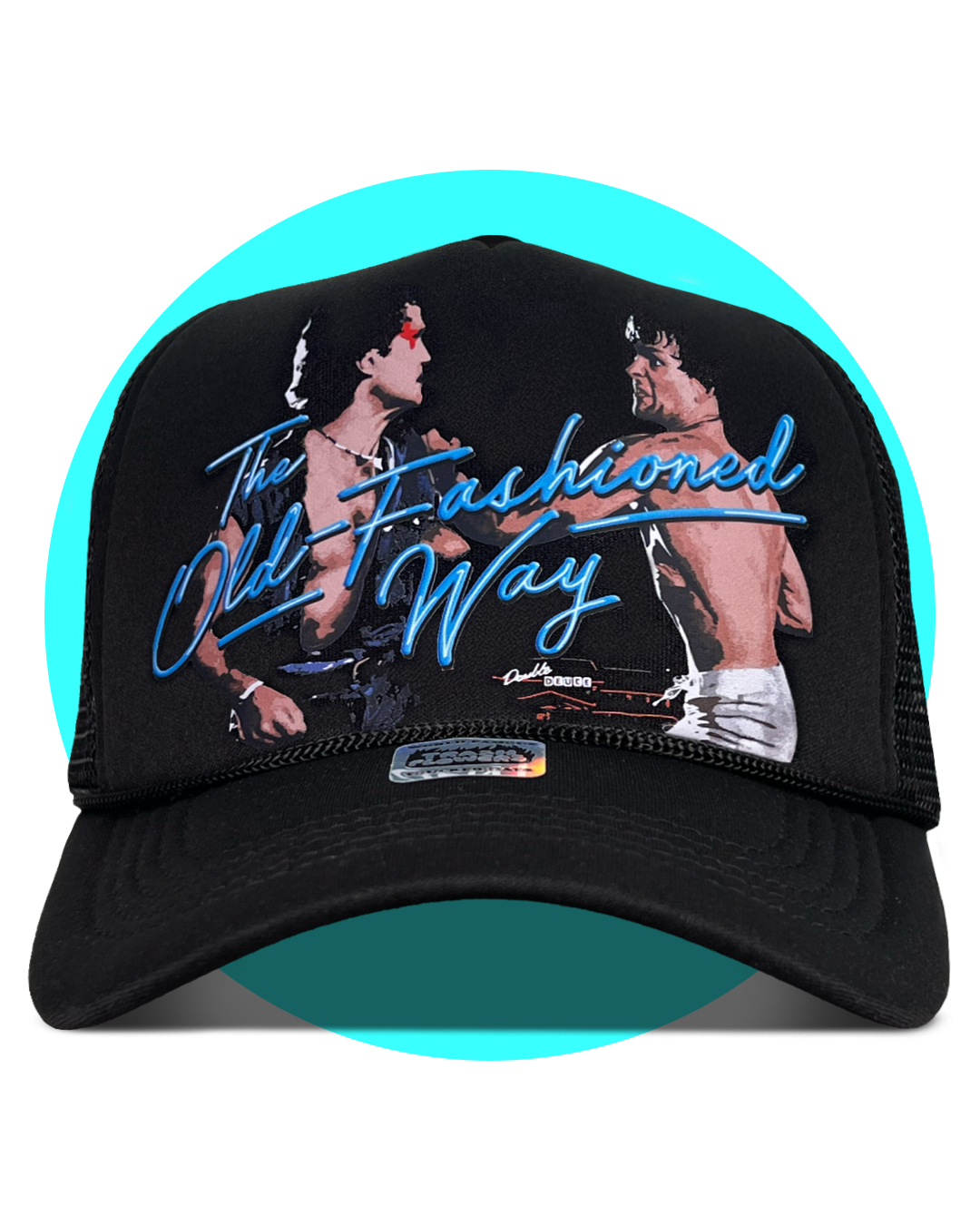 Road House The Old Fashioned Way Trucker Hat