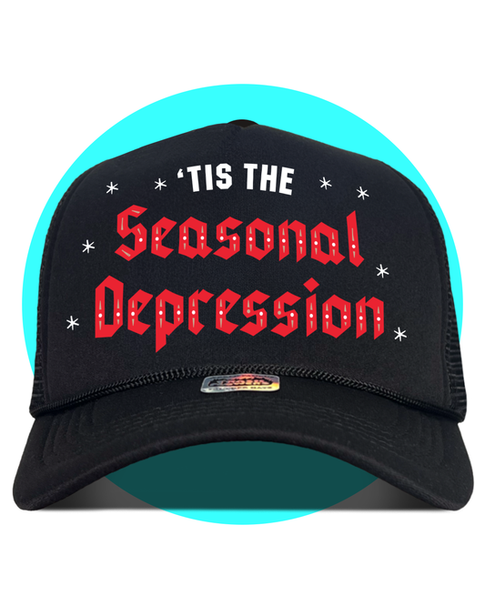 Tis The Seasonal Depression Trucker Hat