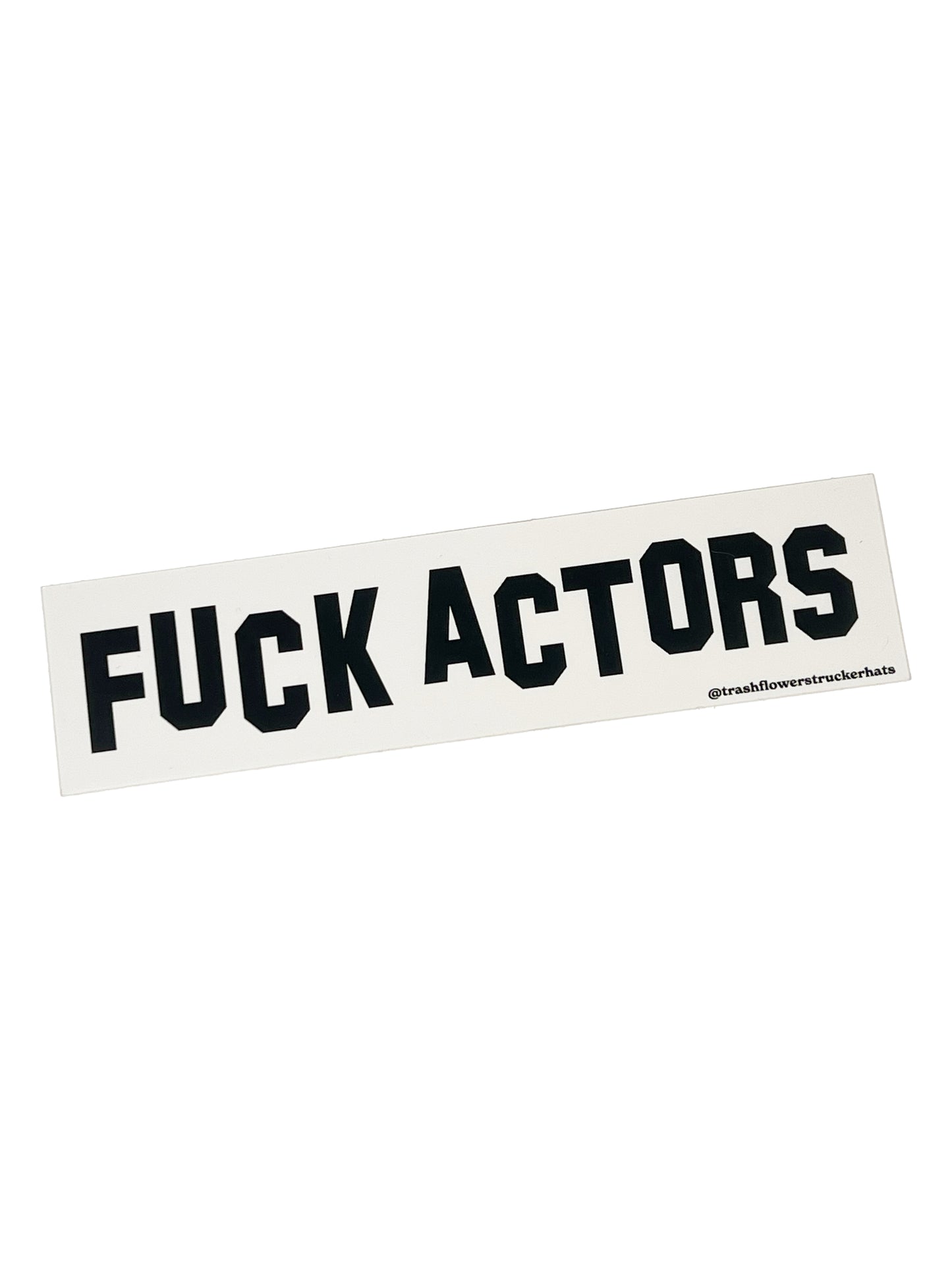Fuck Actors Sticker