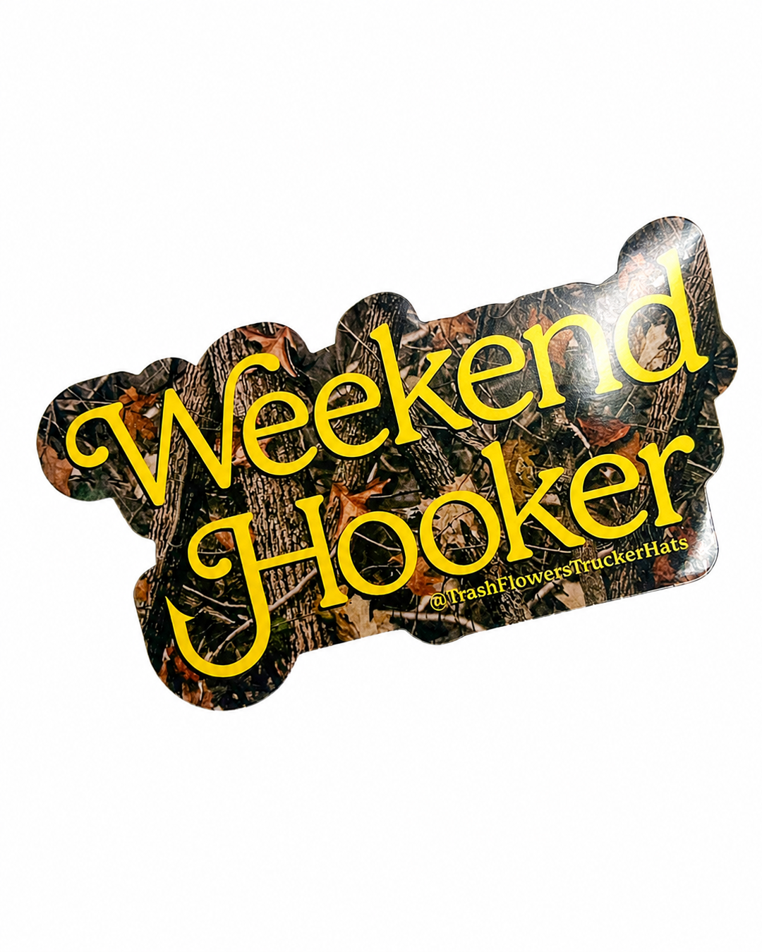 Weekend Hooker Sticker