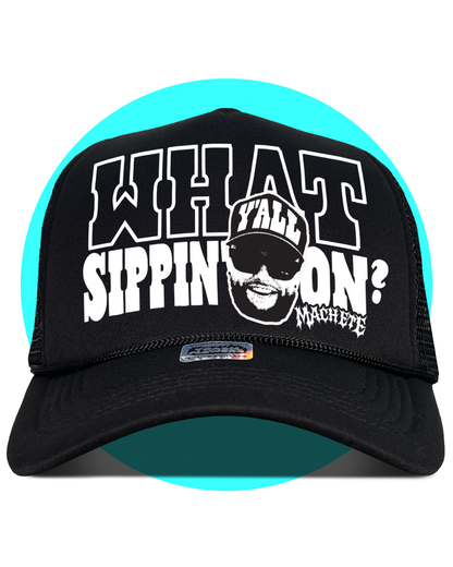 What Y'all Sippin' On? Trucker Hat